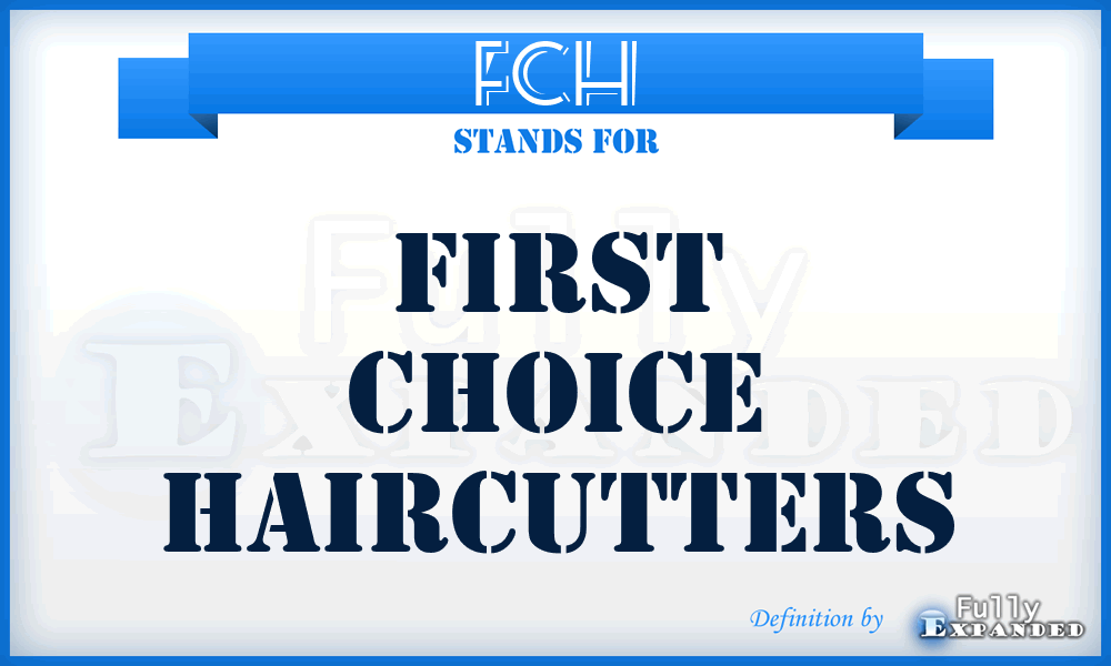 FCH - First Choice Haircutters