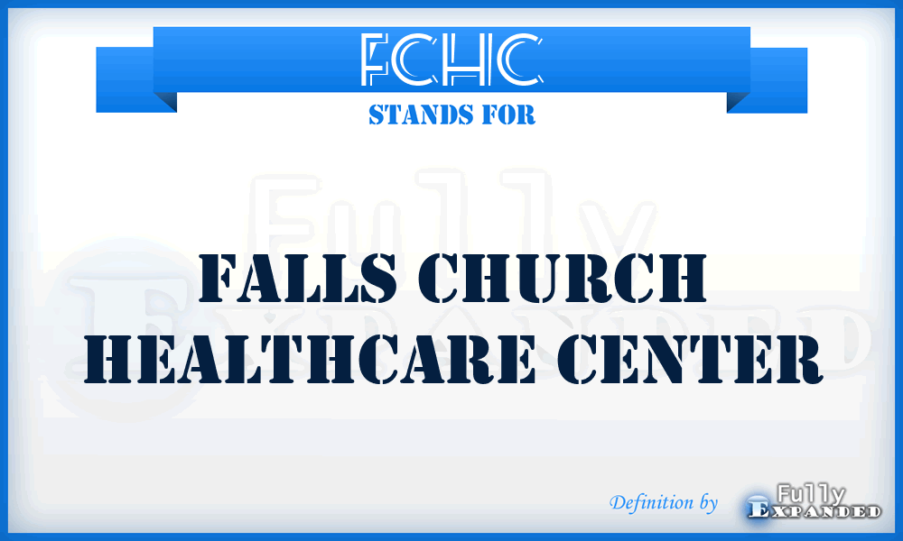 FCHC - Falls Church Healthcare Center