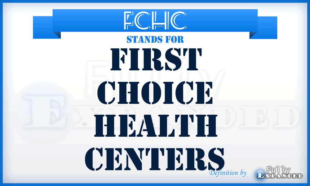 FCHC - First Choice Health Centers