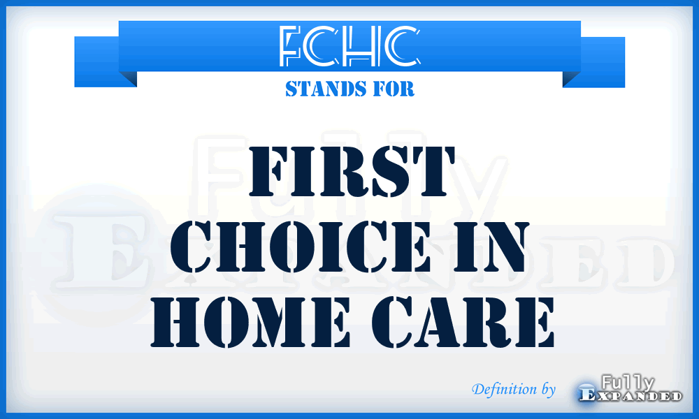 FCHC - First Choice in Home Care