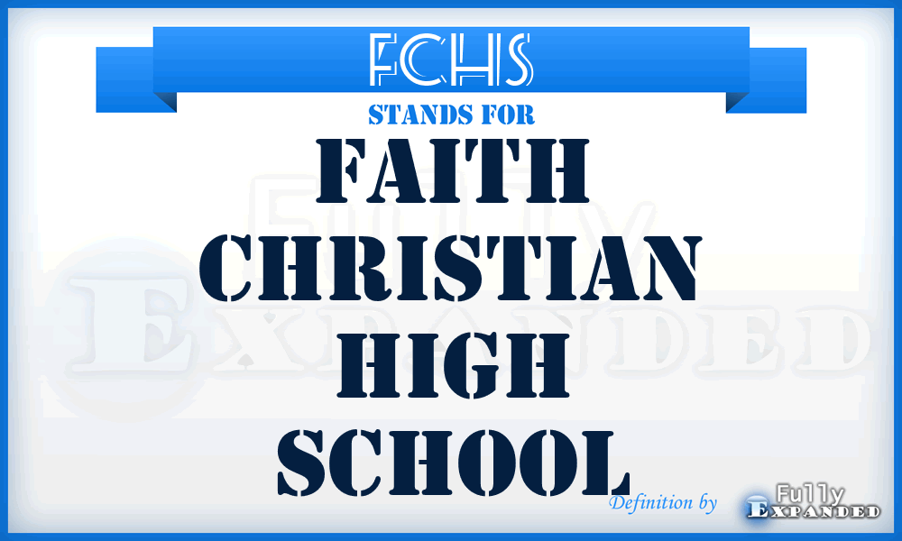 FCHS - Faith Christian High School