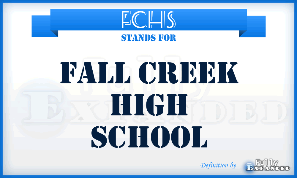 FCHS - Fall Creek High School