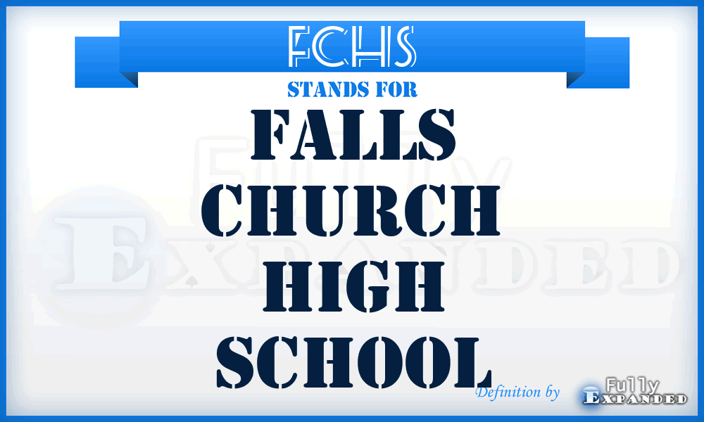 FCHS - Falls Church High School