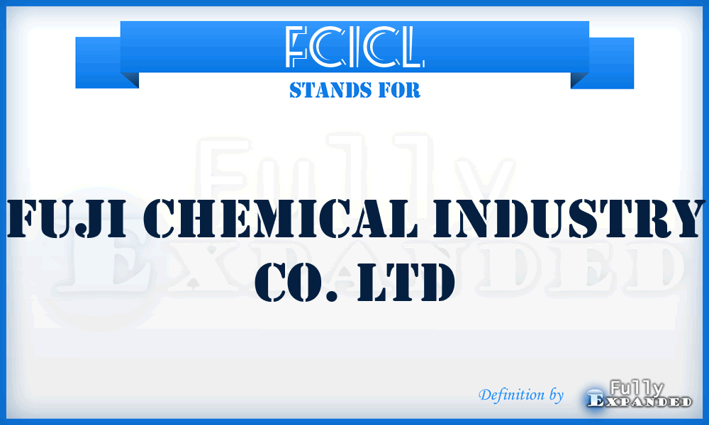 FCICL - Fuji Chemical Industry Co. Ltd