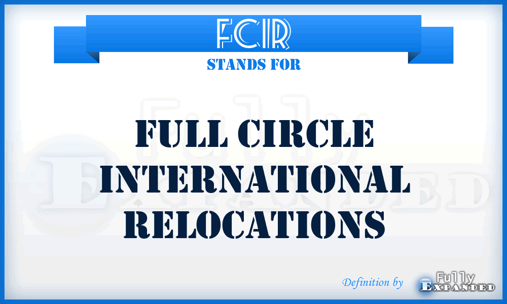 FCIR - Full Circle International Relocations