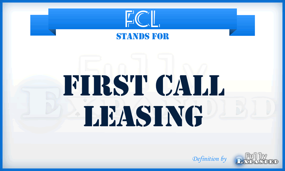 FCL - First Call Leasing