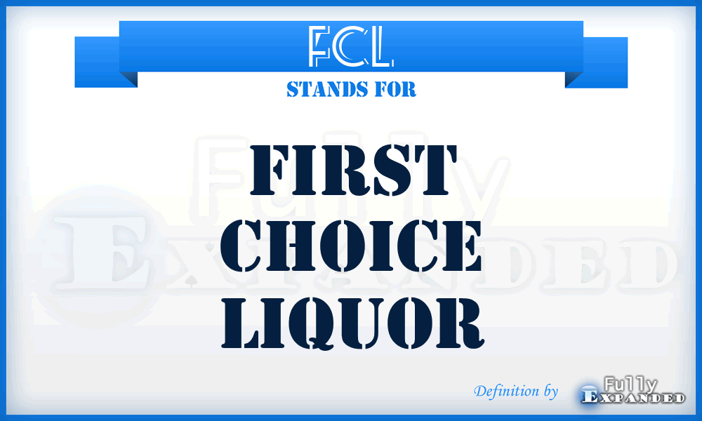 FCL - First Choice Liquor