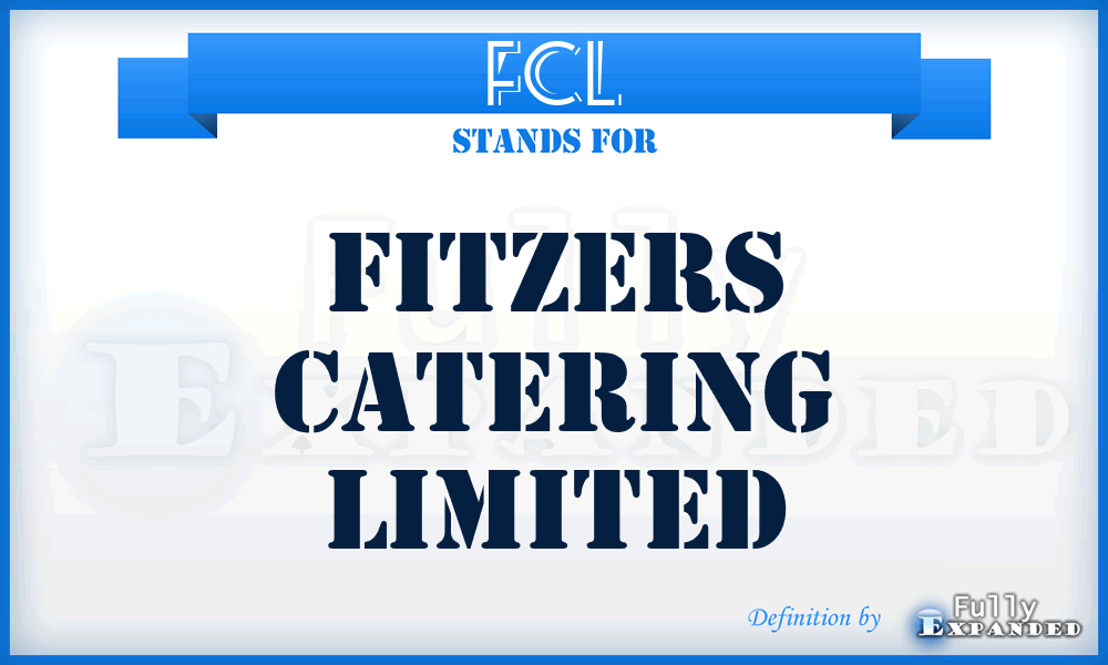 FCL - Fitzers Catering Limited