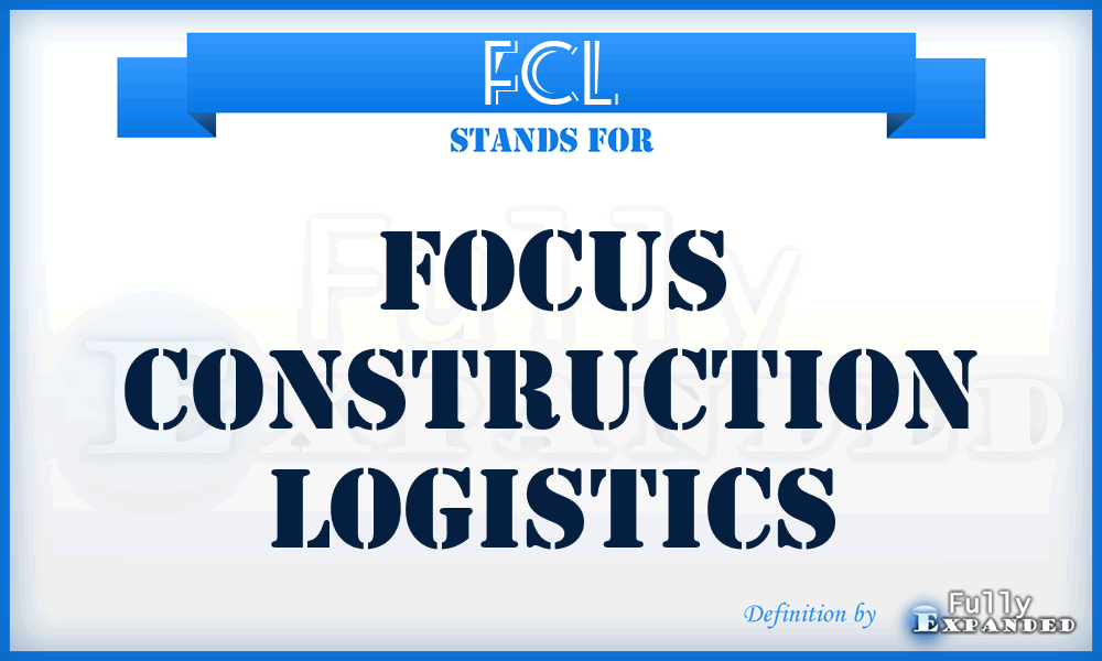 FCL - Focus Construction Logistics