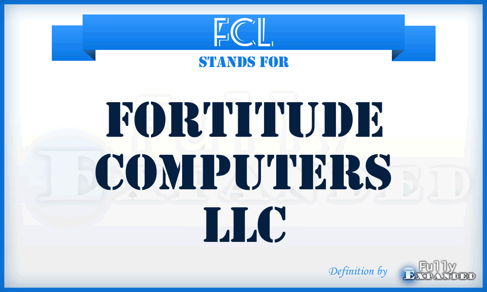 FCL - Fortitude Computers LLC