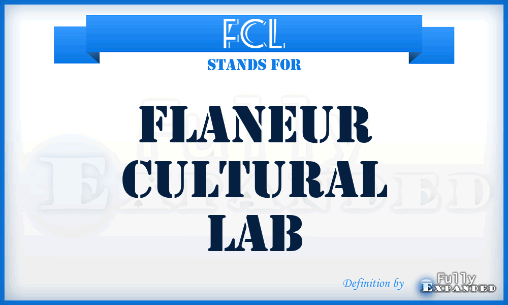 FCL - Flaneur Cultural Lab