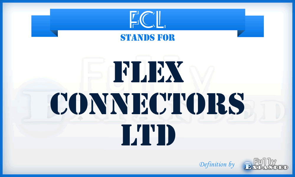 FCL - Flex Connectors Ltd