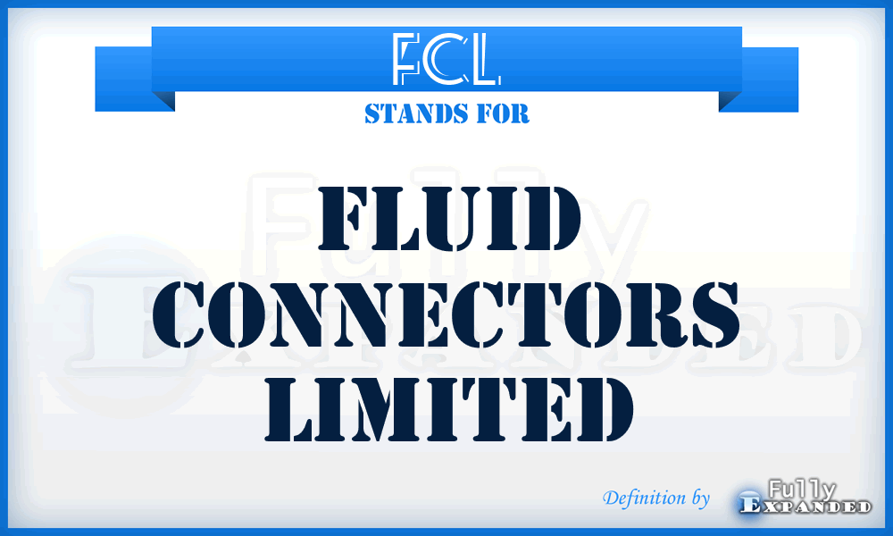 FCL - Fluid Connectors Limited