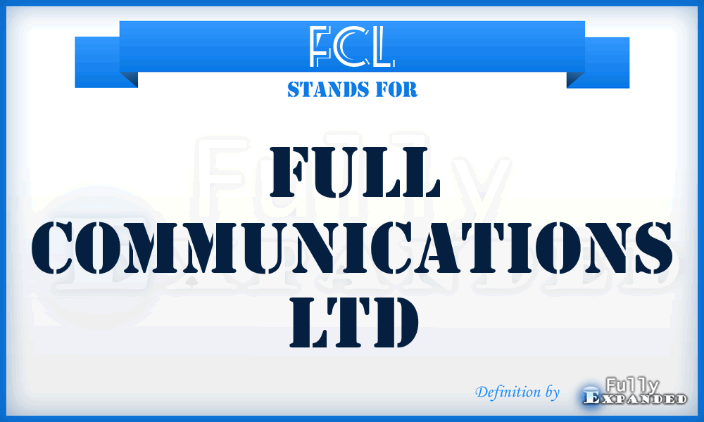 FCL - Full Communications Ltd