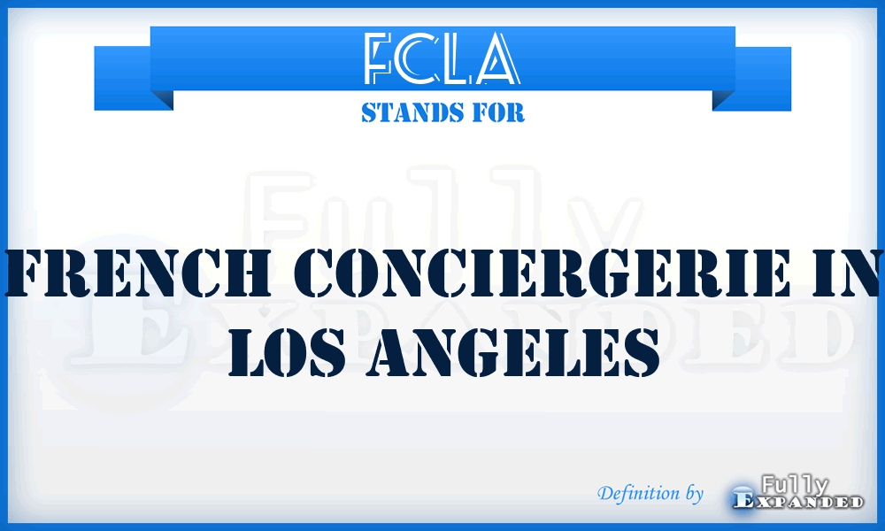 FCLA - French Conciergerie in Los Angeles