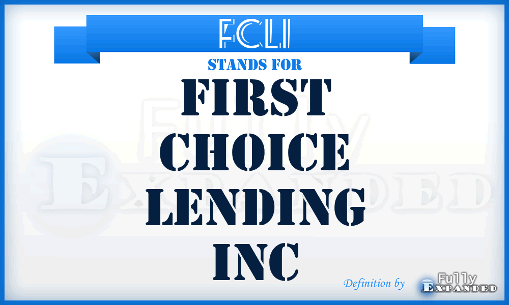 FCLI - First Choice Lending Inc