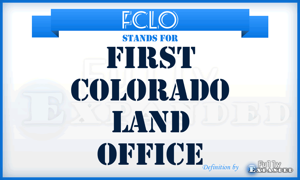FCLO - First Colorado Land Office