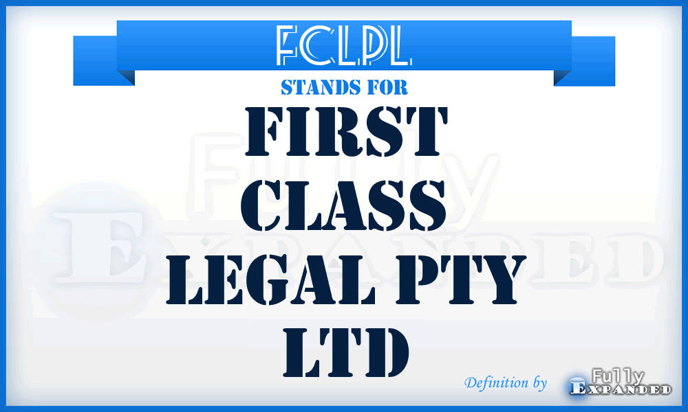 FCLPL - First Class Legal Pty Ltd