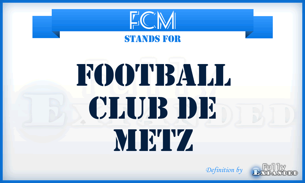 FCM - Football Club de Metz