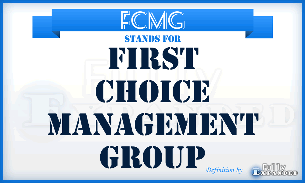 FCMG - First Choice Management Group
