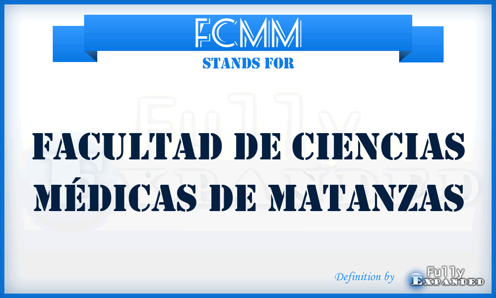 FCMM - Facultad de Ciencias Médicas de Matanzas