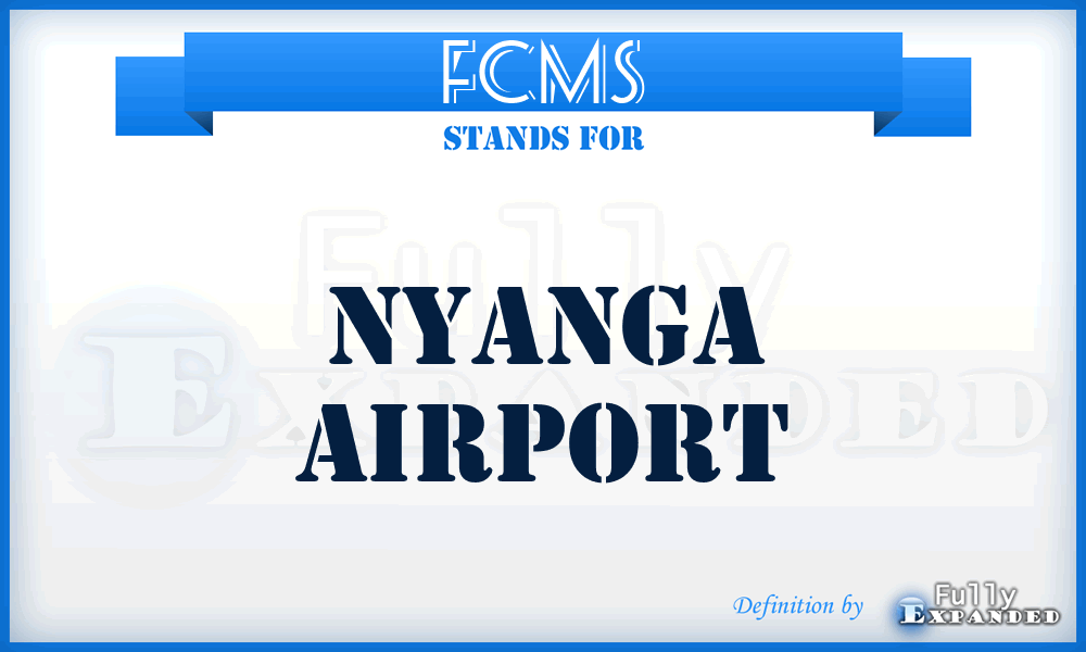 FCMS - Nyanga airport