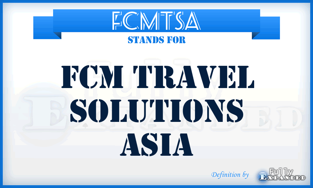 FCMTSA - FCM Travel Solutions Asia