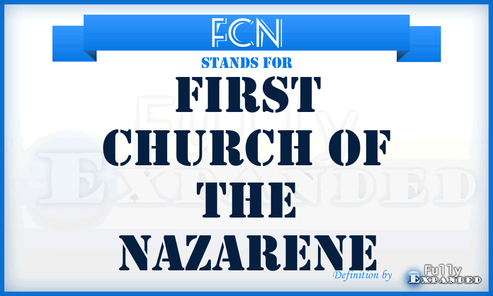 FCN - First Church of the Nazarene