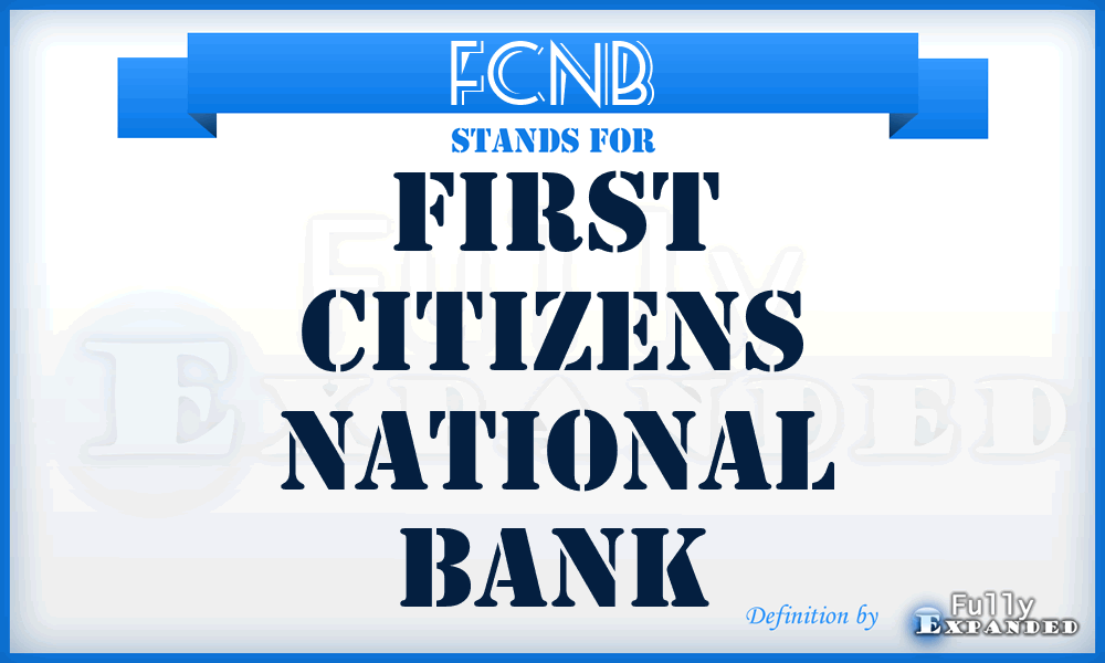 FCNB - First Citizens National Bank