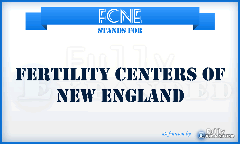 FCNE - Fertility Centers of New England