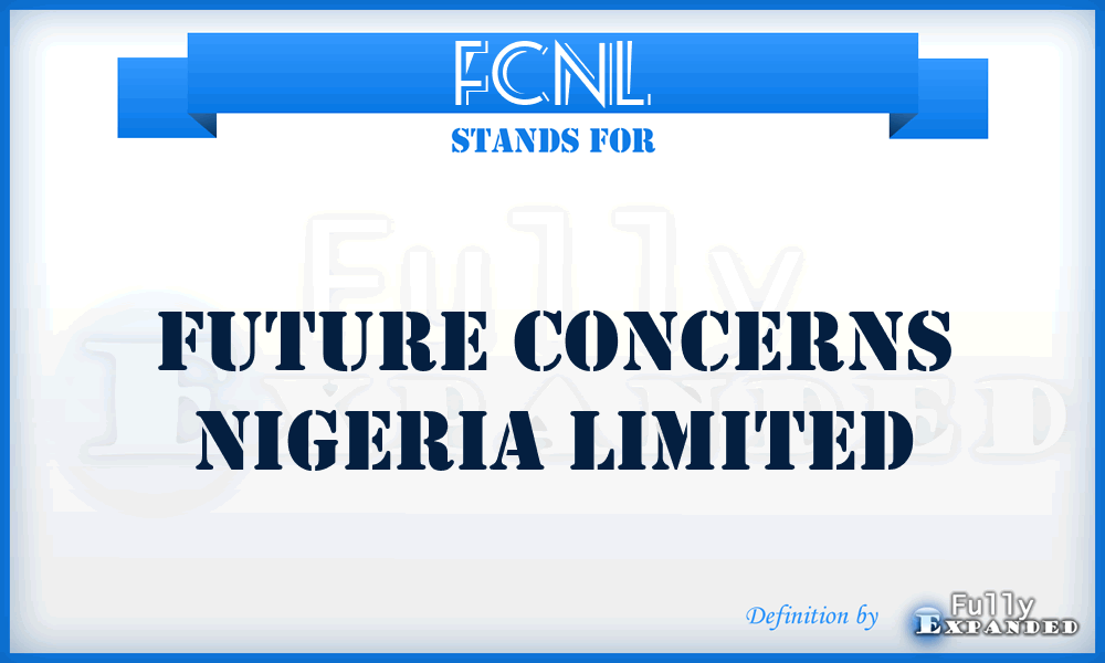 FCNL - Future Concerns Nigeria Limited