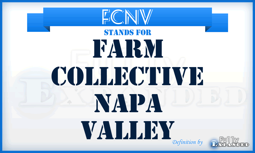 FCNV - Farm Collective Napa Valley