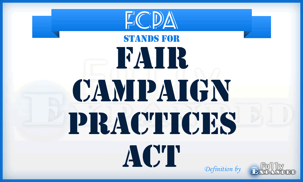 FCPA - Fair Campaign Practices Act