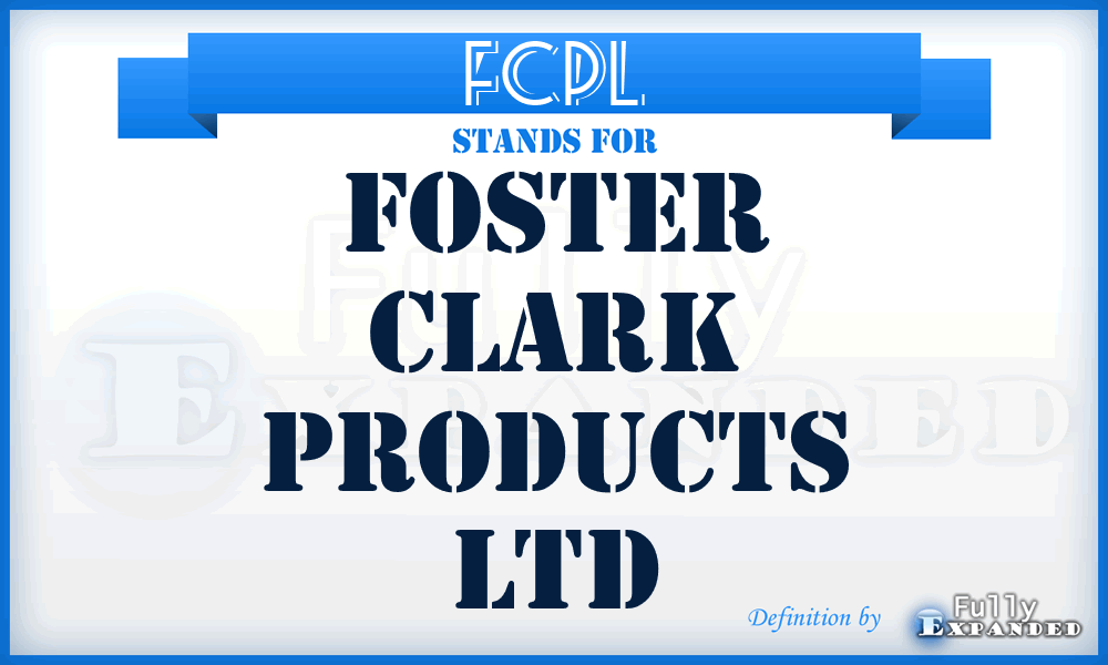 FCPL - Foster Clark Products Ltd