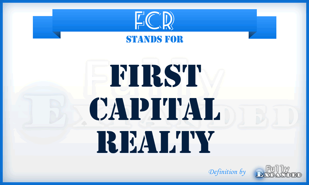 FCR - First Capital Realty