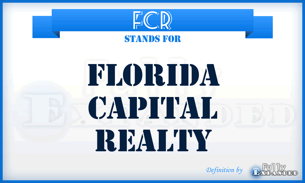 FCR - Florida Capital Realty