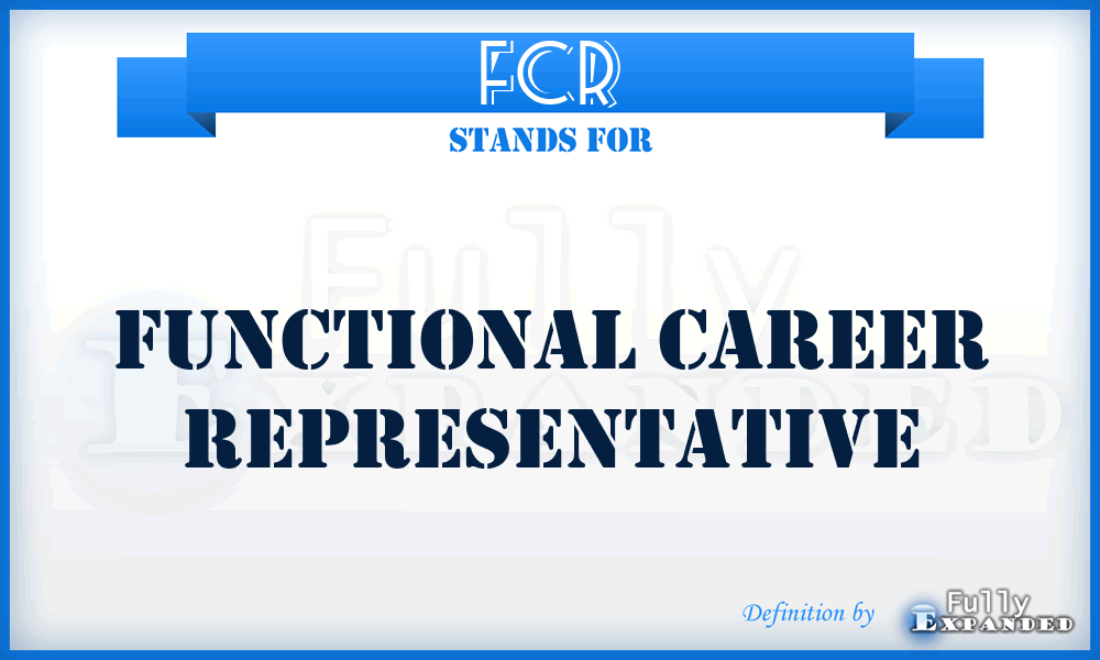 FCR - functional career representative