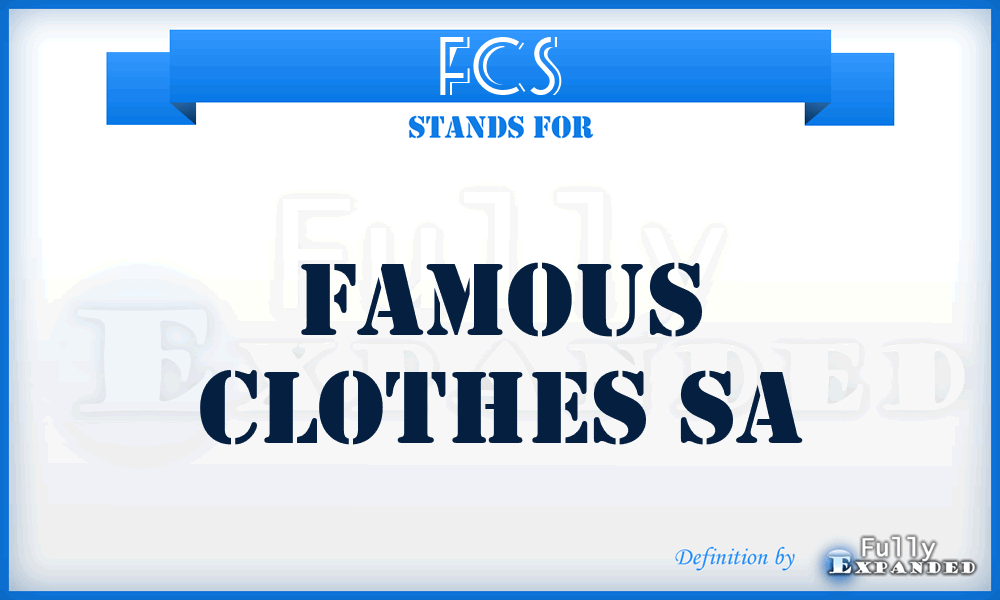 FCS - Famous Clothes Sa