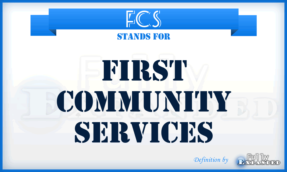 FCS - First Community Services