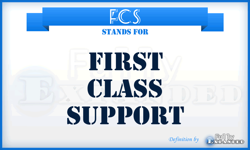 FCS - First Class Support