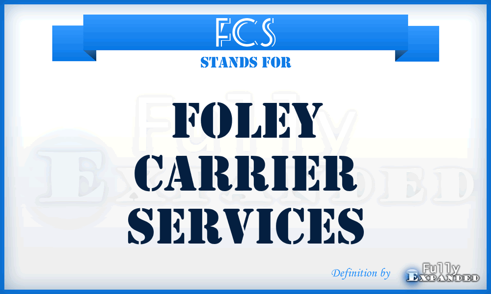 FCS - Foley Carrier Services