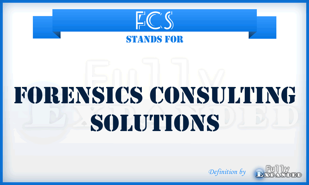 FCS - Forensics Consulting Solutions