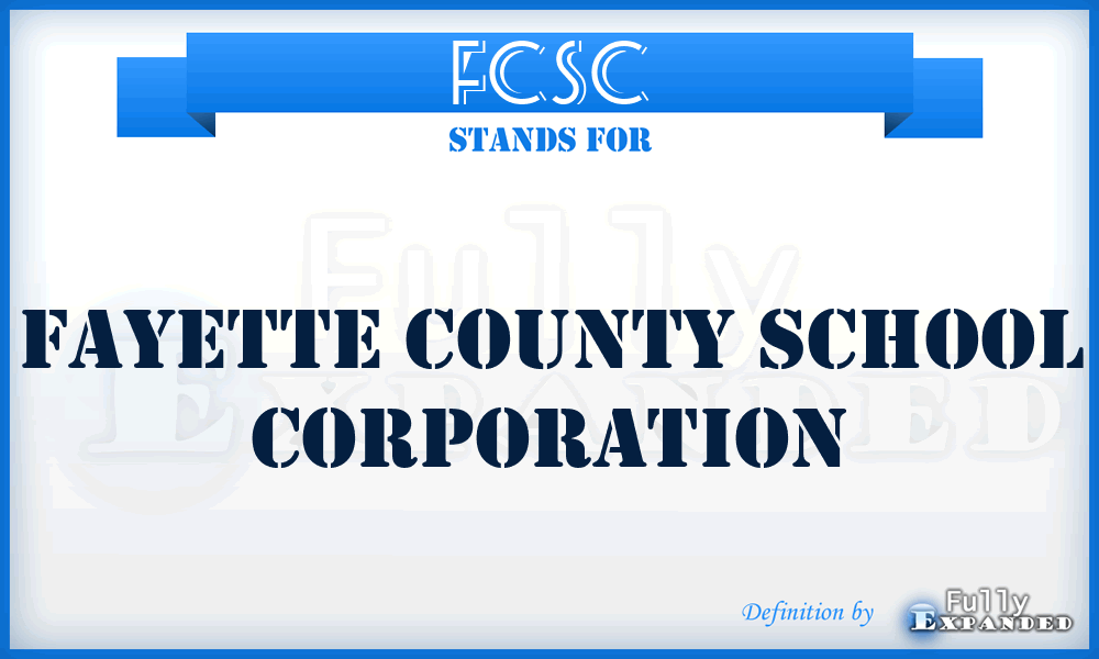 FCSC - Fayette County School Corporation