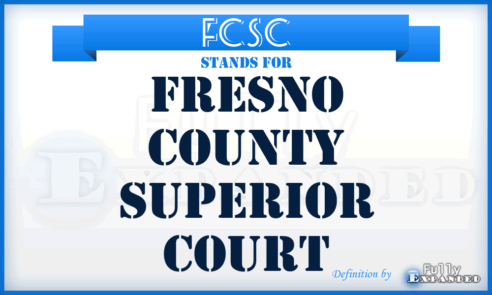 FCSC - Fresno County Superior Court