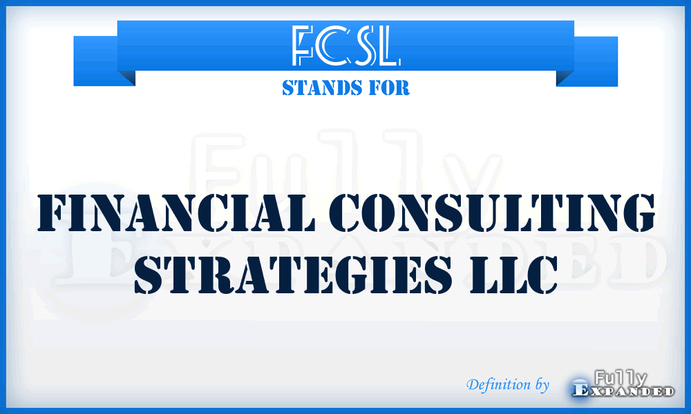 FCSL - Financial Consulting Strategies LLC