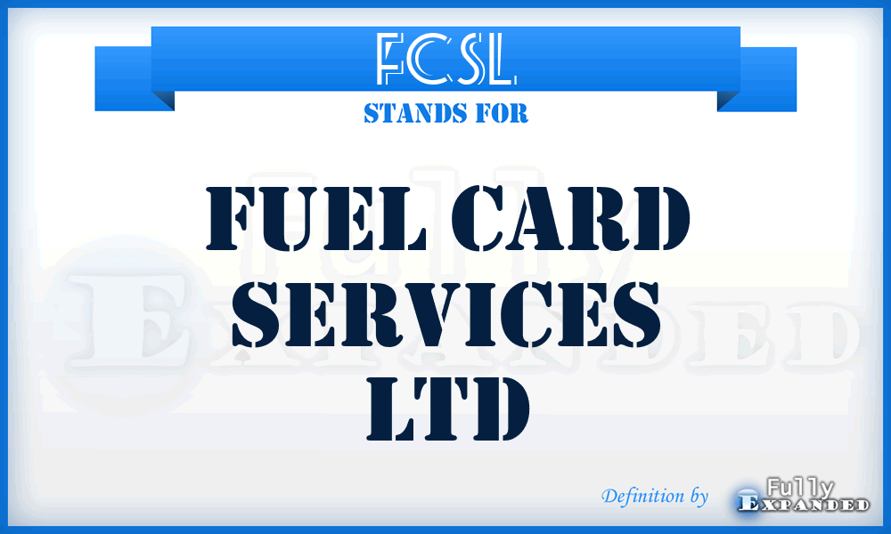 FCSL - Fuel Card Services Ltd