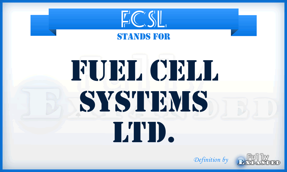 FCSL - Fuel Cell Systems Ltd.