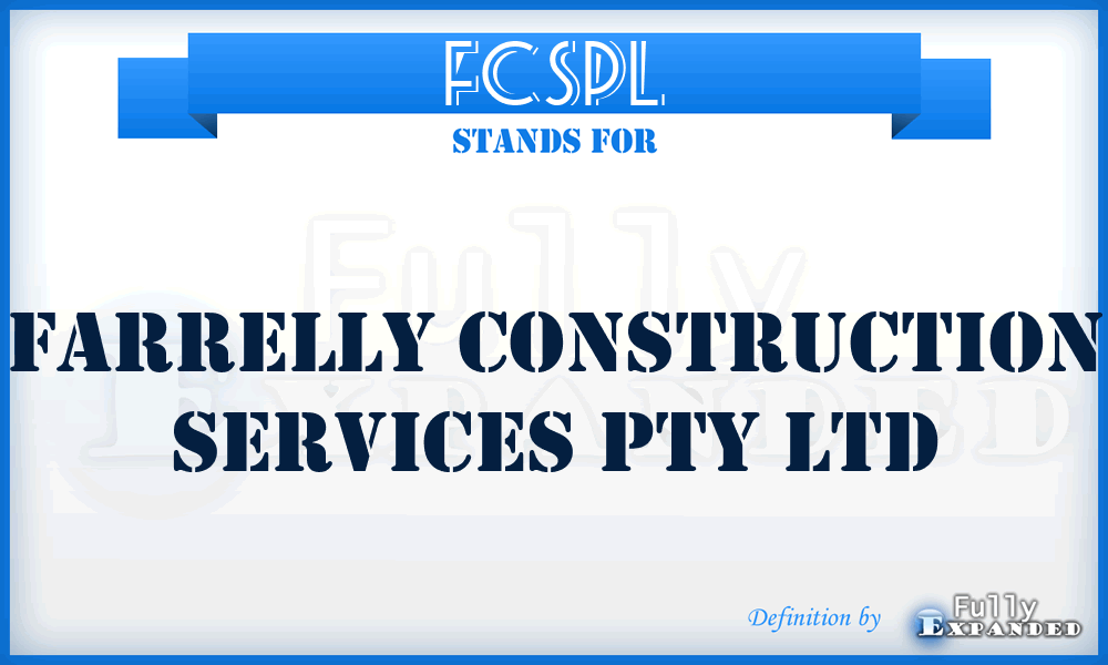 FCSPL - Farrelly Construction Services Pty Ltd