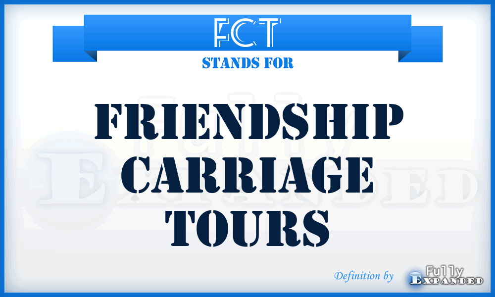 FCT - Friendship Carriage Tours