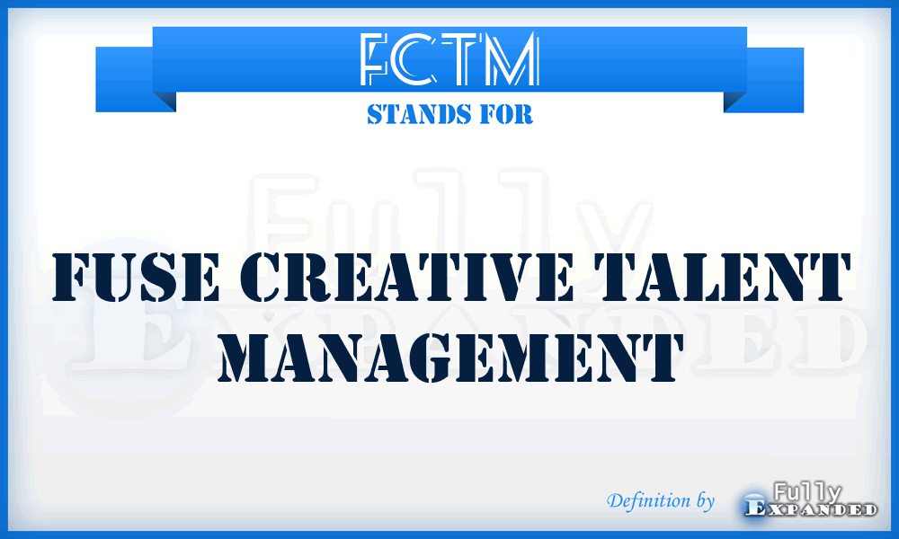 FCTM - Fuse Creative Talent Management